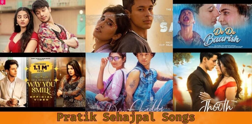 Pratik Sehajpal Songs