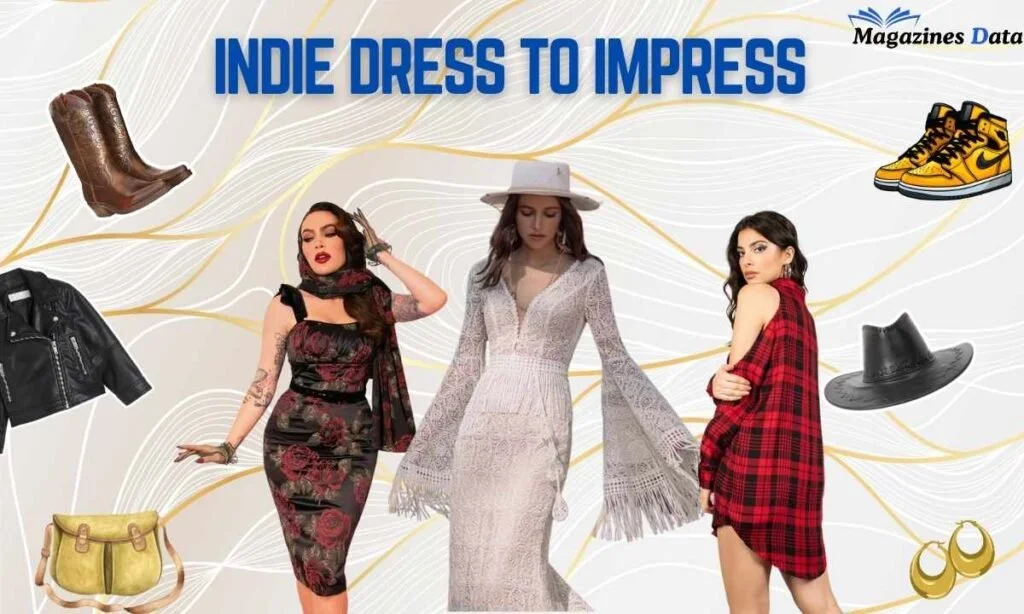 Indie Dress to Impress