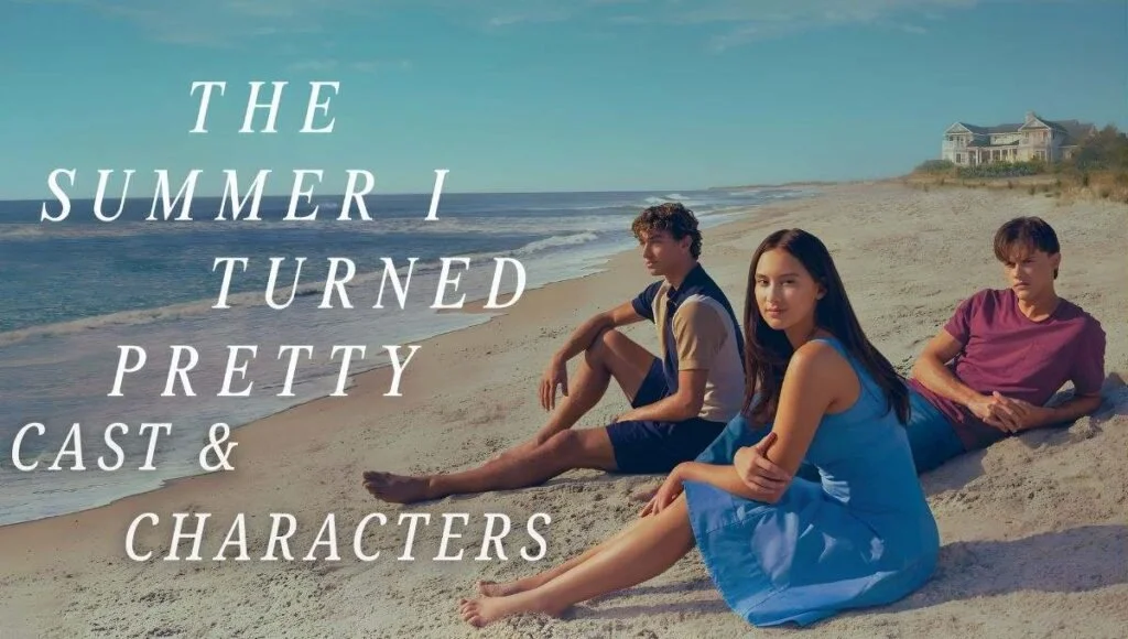 Cast of The Summer I Turned Pretty